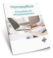 Homeoffice: Checkliste für MitarbeiterInnen