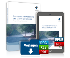 Grundstücksentwässerung und Starkregenvorsorge Grundstücksentwässerung und Starkregenvorsorge