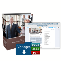 Haftungsminimierung für Geschäftsführer und Führungskräfte Haftungsminimierung für Geschäftsführer und Führungskräfte