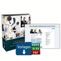 Das aktuelle Arbeitsrecht in der Praxis Das aktuelle Arbeitsrecht in der Praxis