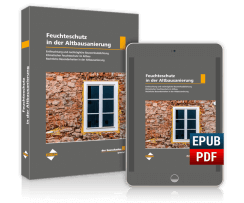 der bauschaden Spezial Feuchteschutz in der Altbausanierung der bauschaden Spezial Feuchteschutz in der Altbausanierung